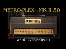 Load and play video in Gallery viewer, Metropoulos Metro-Plex MKII 50 Watt
