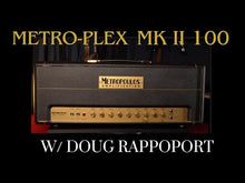 Load and play video in Gallery viewer, Metropoulos Metro-Plex MKII 50 Watt
